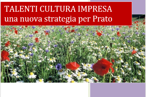 Talenti, Cultura, Impresa